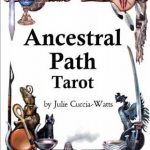 Ancestral Path Tarot by Julia Cuccia-Watts (Таро Путь предков + инструкция на англ. яз.)